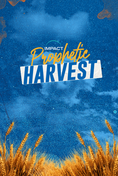 Prophetic Harvest Live