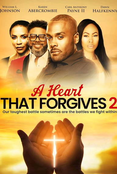 A Heart That Forgives 2