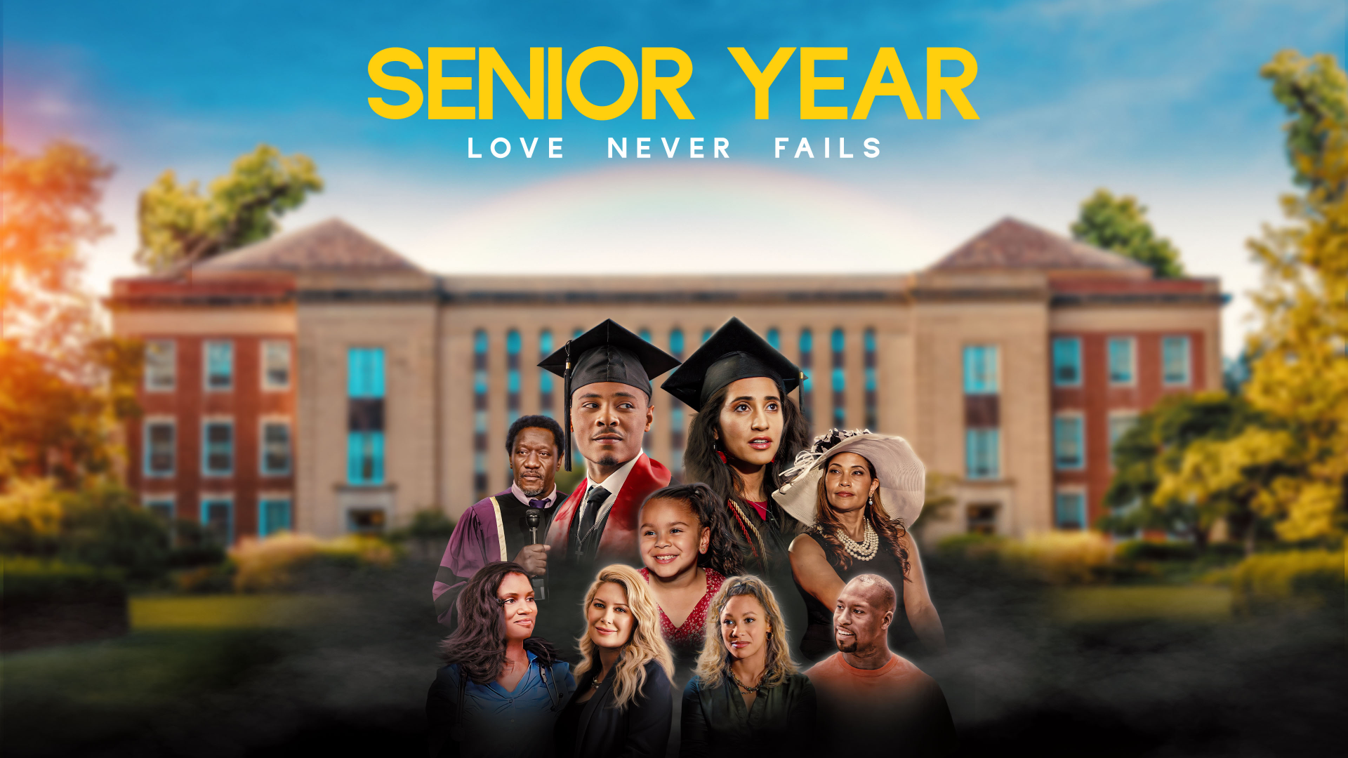 Senior Year Love Never Fails